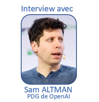 Interview avec Sam Altman (PDG de OpenAI)