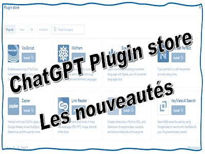 ChatGPT Plugin Store - Les nouveautés