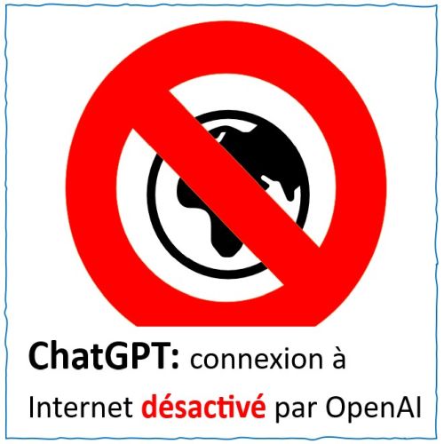 ChatGPT: connexion à Internet desactivée