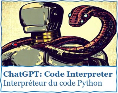 ChatGPT Code Interpreter : Guide complet