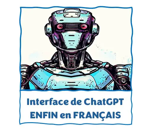 ChatGPT: Interface en français