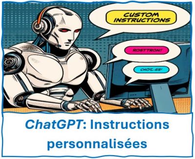 ChatGPT: Instructions personnalisées